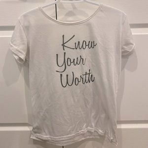 Know your worth shirt!